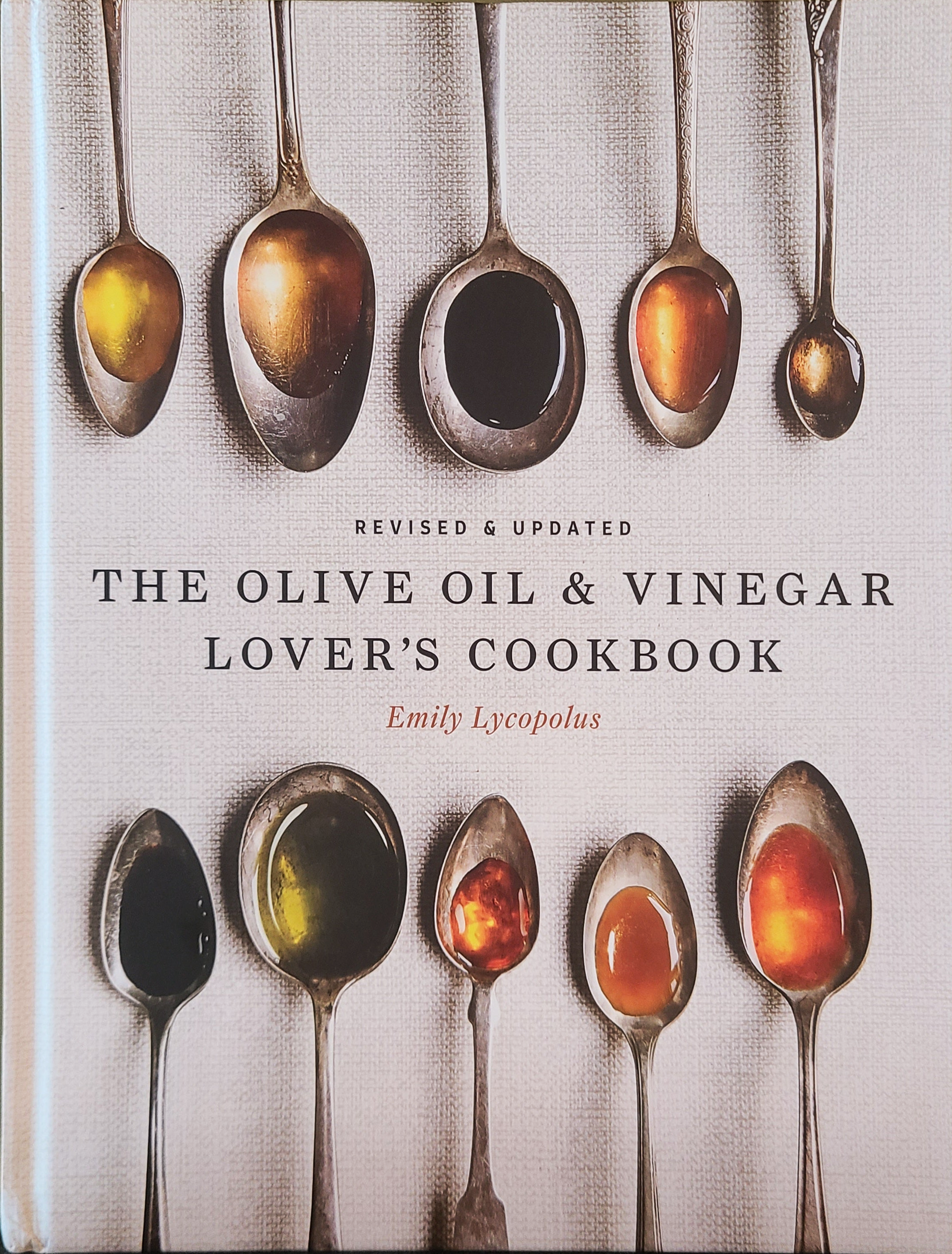 Oil & Vinegar Lovers Cookbook